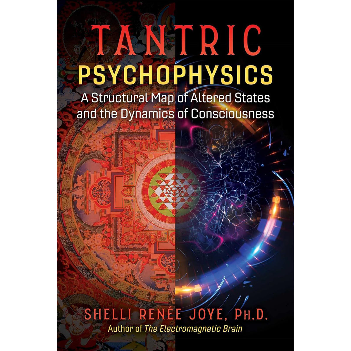 Tantric Psychophysics: Structural Map of Altered States