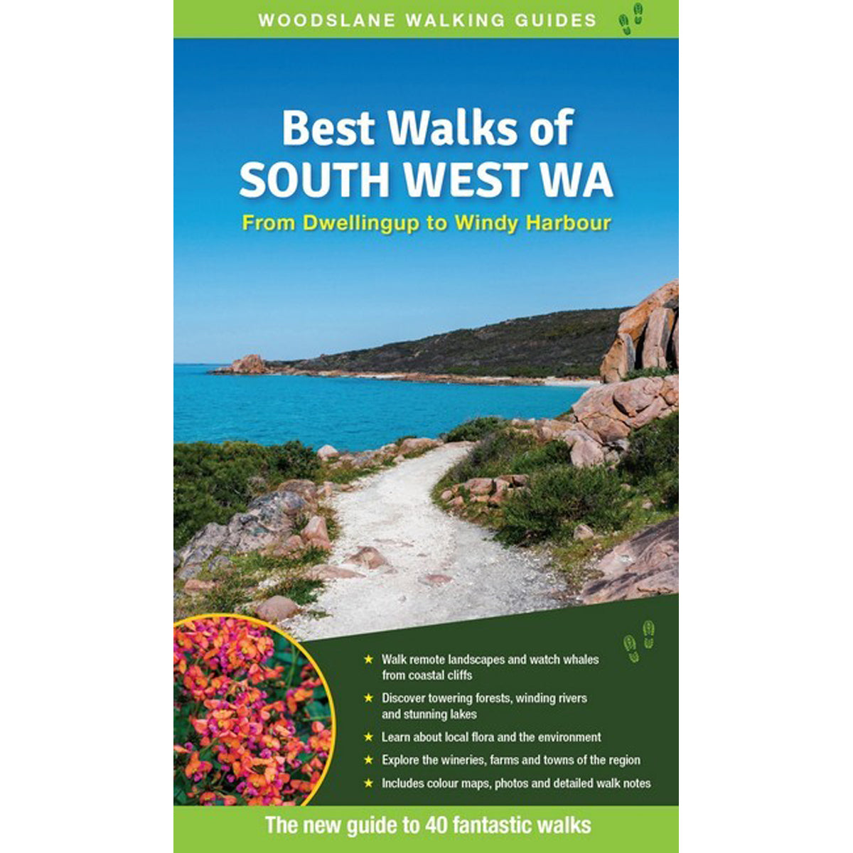 Best Walks of South West WA From Dwellingup to Windy Harbour