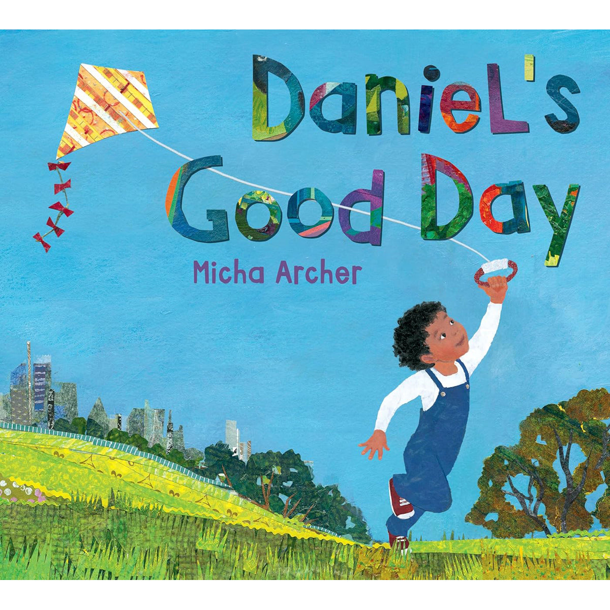 Daniel's Good Day: Uplifting Children’s Storybook