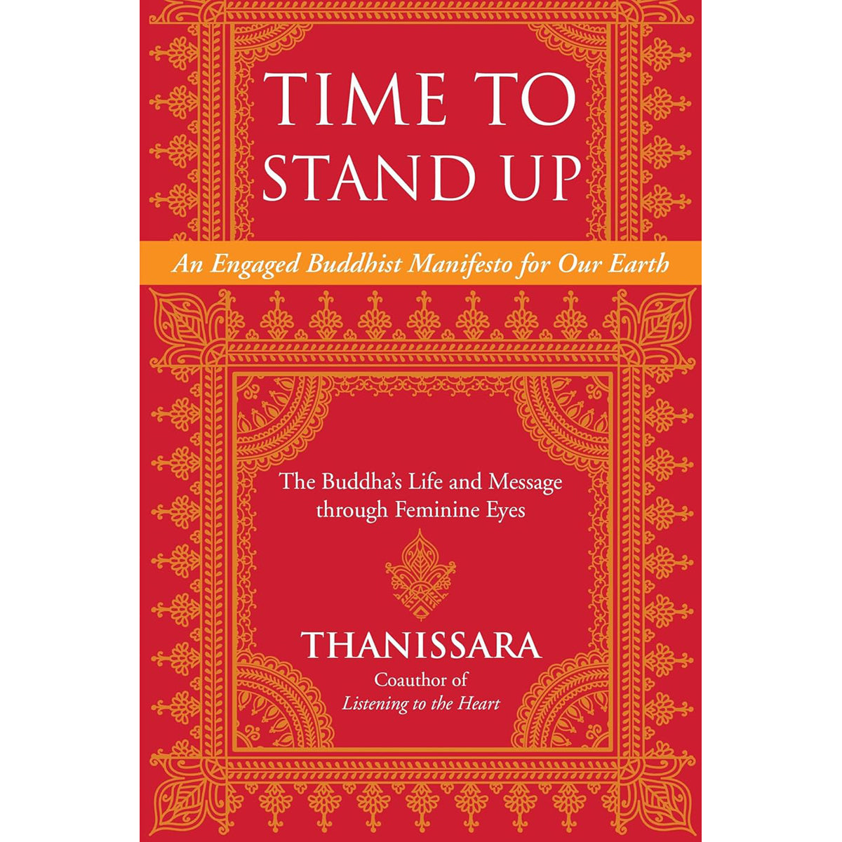 Time to Stand Up: Buddhist Manifesto for Our Earth
